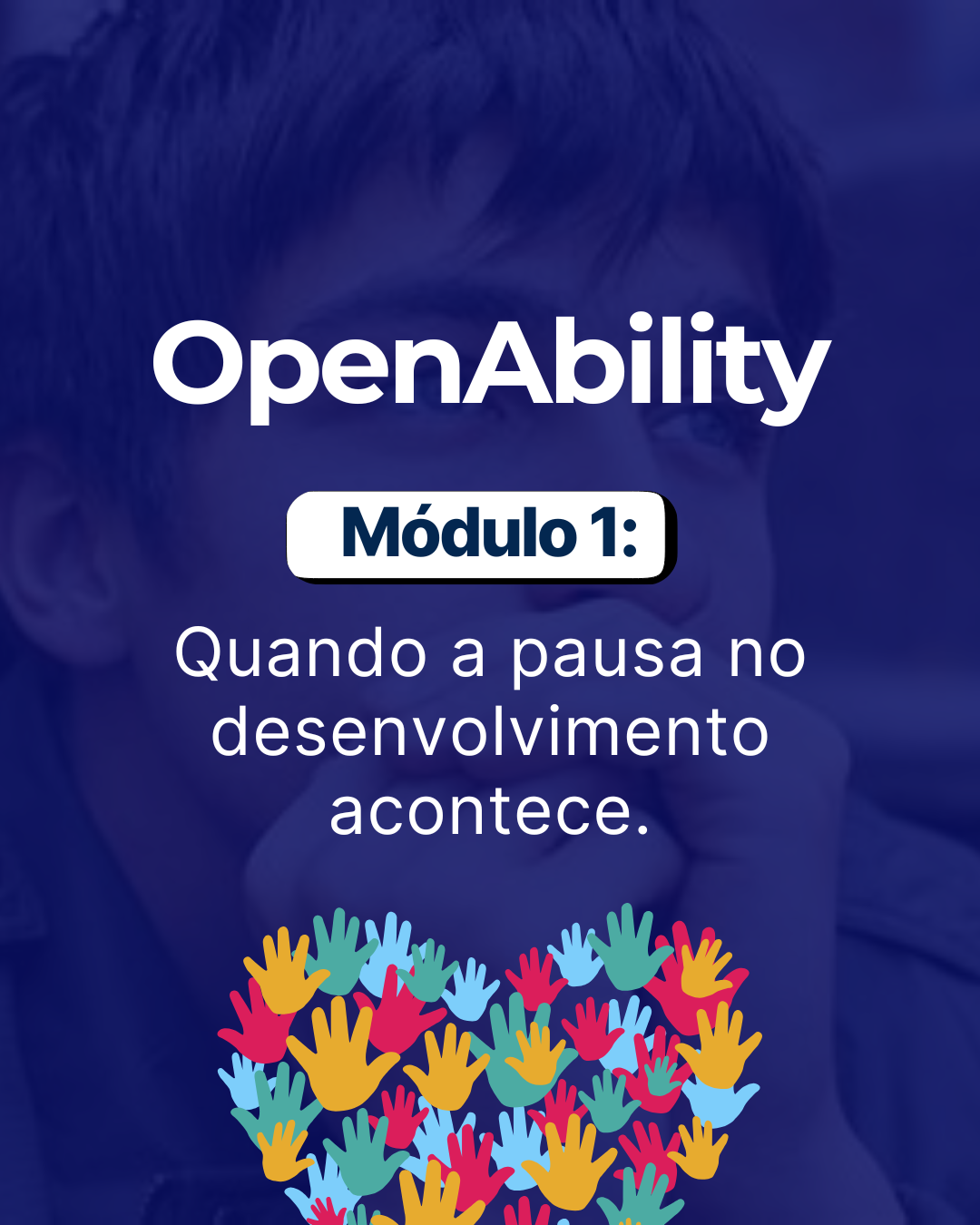 Autismo: Quando a Pausa no desenvolvimento acontece